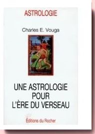 Une Astrologie Pour L'ère Du Verseau