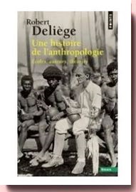 Une histoire de l'anthropologie Robert Deliège