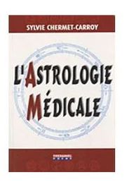 astrologie médicale Sylvie Chermet-Carroy