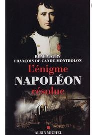 L'énigme Napoléon résolue. : L'extraordinaire découverte des documents Montholon