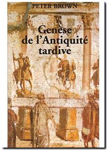 Genèse de l'Antiquité tardive
