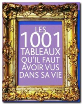 Les 1001 tableaux qu'il faut avoir vus dans sa vie, de Geoff Dyer