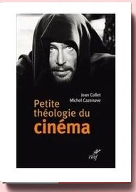 petite theologie du cinema