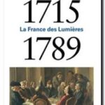 La France des Lumières (1715-1789), Pierre-Yves Beaurepaire et Joël Cornette