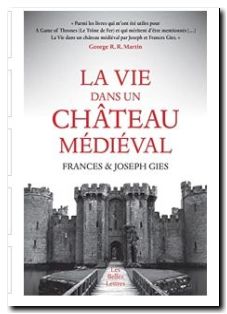 La Vie dans un château médiéval