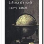 1715 : la France et le monde – Thierry Sarmant