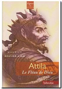 Attila, le fléau de Dieu