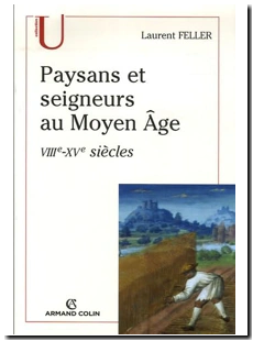 Paysans et seigneurs au Moyen Age - VIIIe-XVe siècles