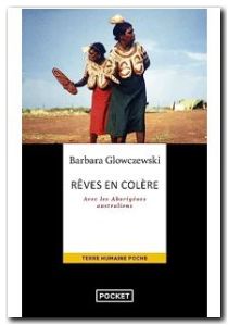 Rêves En Colère - Avec Les Aborigènes Australiens