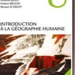 Introduction à la géographie humaine, d&rsquo;Hubert Béguin et Antoine Bailly