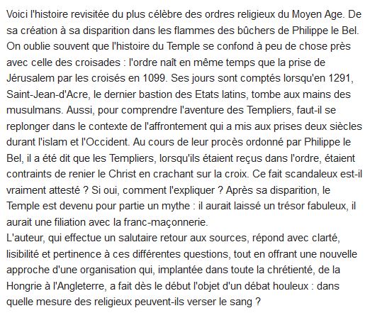  Les Templiers ; chevaliers du Christ ou hérétiques ? 