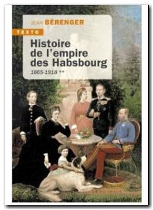 Histoire De L'empire Des Habsbourg - Tome 2