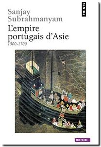 L'Empire portugais d'Asie 1500-1700