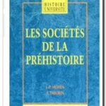 Les sociétés de la préhistoire, Jean-Pierre Mohen et Yvette Taborin