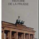 Histoire de la Prusse, Michel Kerautret