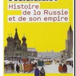 Histoire de la Russie et de son empire, Michel Heller
