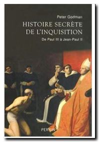 Histoire secrète de l'Inquisition