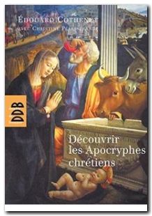 Découvrir les Apocryphes chrétiens