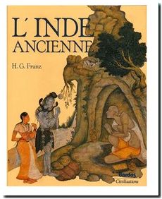 L'inde Ancienne - Histoire Et Civilisation -