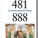 La France avant la France (481-888), Geneviève Bührer-Thierry et Charles Mériaux