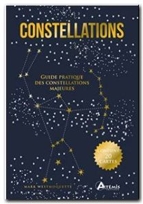 Constellations - Guide pratique des constellations majeures