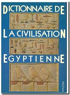 Dictionnaire de la civilisation égyptienne
