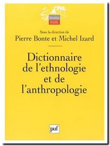 Dictionnaire de l'ethnologie et de l'anthropologie