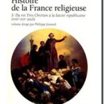 Histoire de la France religieuse – Tome 3, Jacques Le Goff et René Rémond