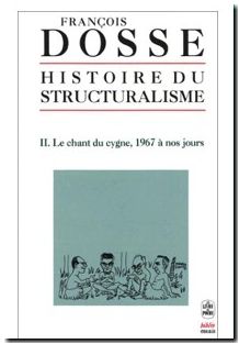 Histoire du structuralisme - Tome 2