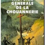 Histoire générale de la chouannerie, Anne Bernet
