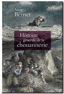 Histoire générale de la chouannerie