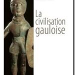 La civilisation gauloise, Renée Grimaud
