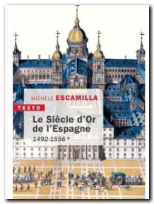 Le siècle d'or de l'Espagne