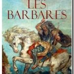 Les Barbares,  Bruno Dumezil (dir.)