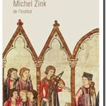 Les troubadours , Michel Zink