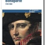 Bonaparte : 1769-1802, de Patrice Gueniffey