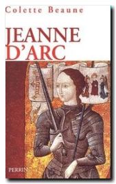 Jeanne D'arc - Colette Beaune