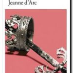 Jeanne d&rsquo;Arc, Jules Michelet