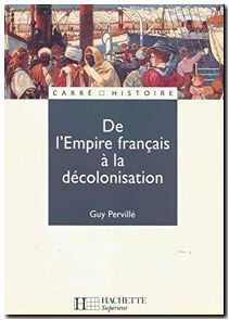 De l'Empire français à la décolonisation