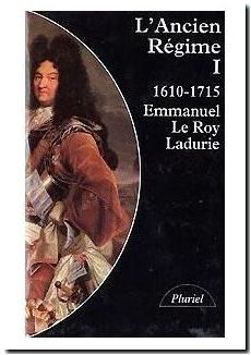 L'Ancien Régime - Tome 1, 1610-1715