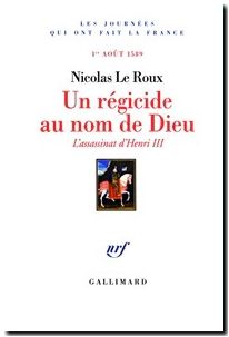 L'assassinat d'Henri III (1ᵉʳ août 1589)