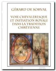 La voie chevaleresque
