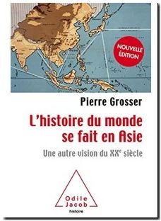 L'Histoire du monde se fait en Asie