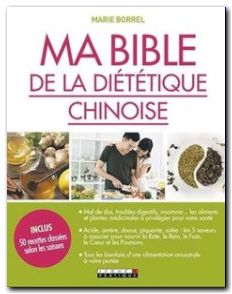 Ma bible de la diététique chinoise