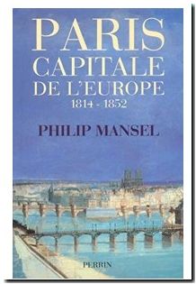 Paris capitale de l'europe 1814-1852