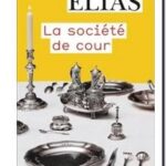 La Société de cour, Norbert Elias