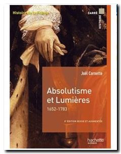 Absolutisme et Lumières 1652-1783