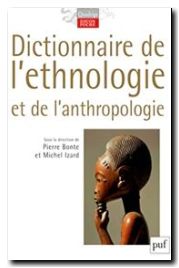 Dictionnaire de l'ethnologie et de l'anthropologie