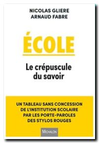 Ecole. Le crépuscule du savoir