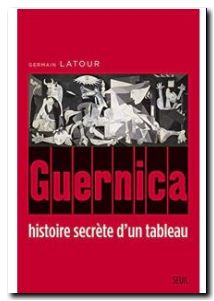 Guernica, histoire secrète d'un tableau